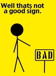 Bad sign
